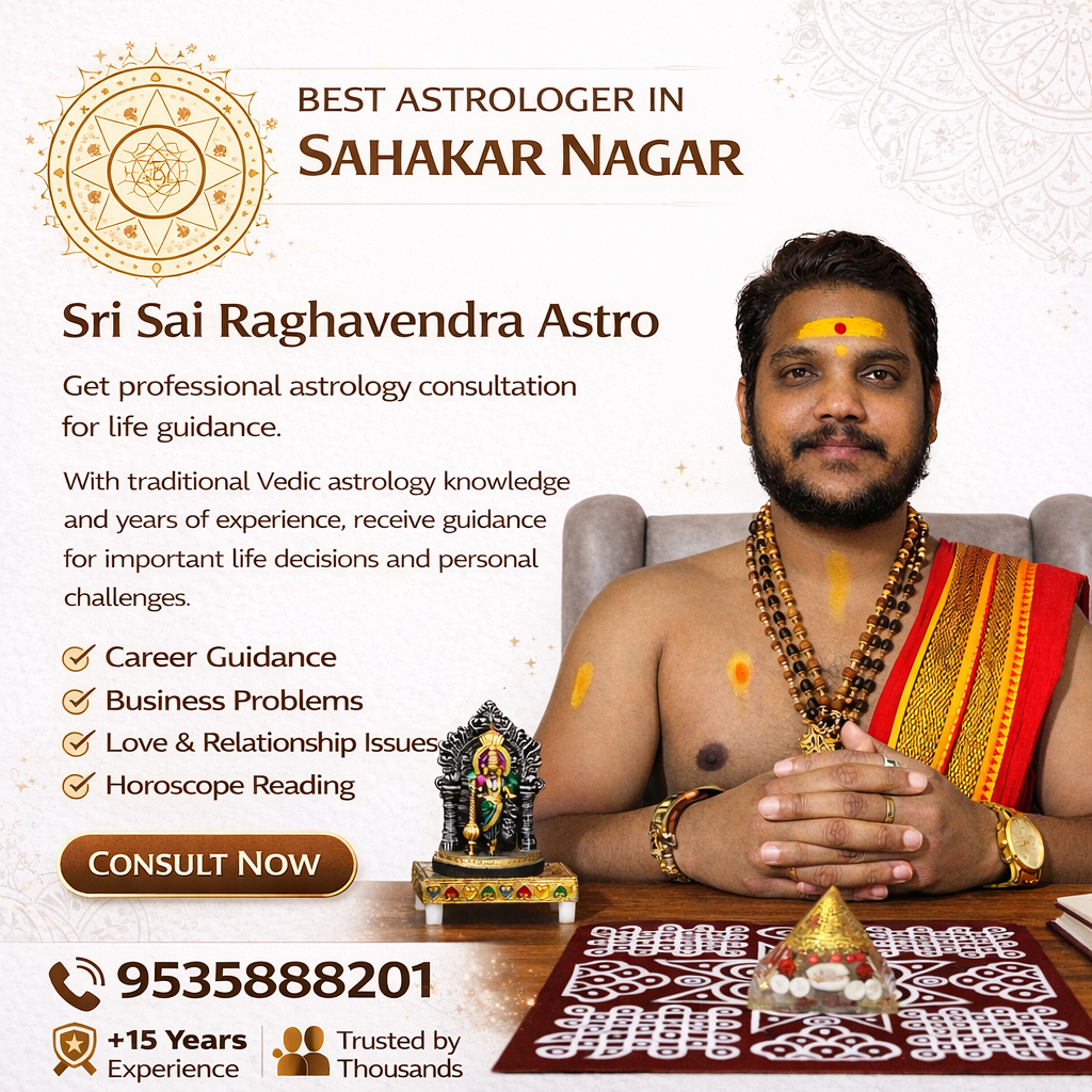 Best Astrologer in Sahakar Nagar – Sri Sai Raghavendra Astro