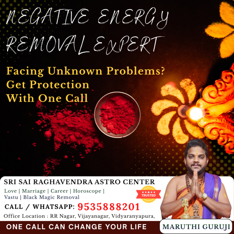 Black magic removal astrologer in Malleshwaram Bangalore Maruthi Guruji negative energy removal expert spiritual guidance