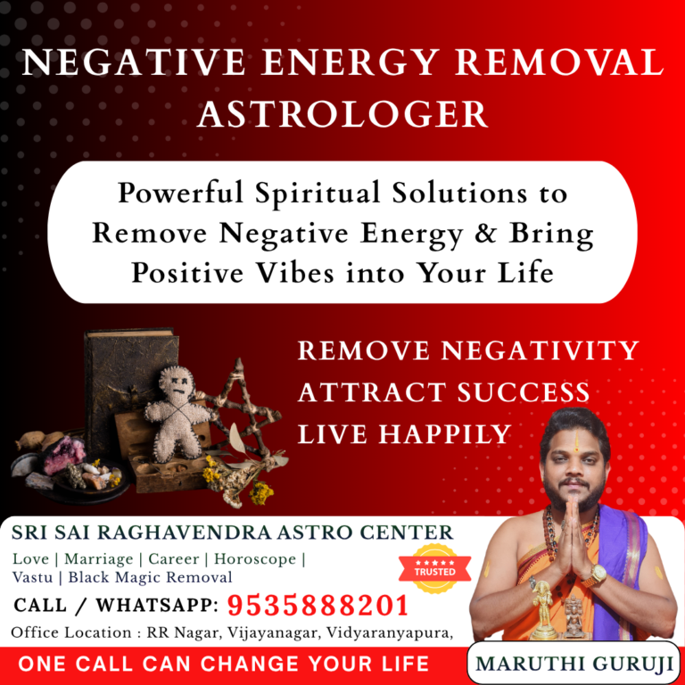 Black magic removal astrologer in Malleshwaram Bangalore Maruthi Guruji negative energy guidance horoscope reading services