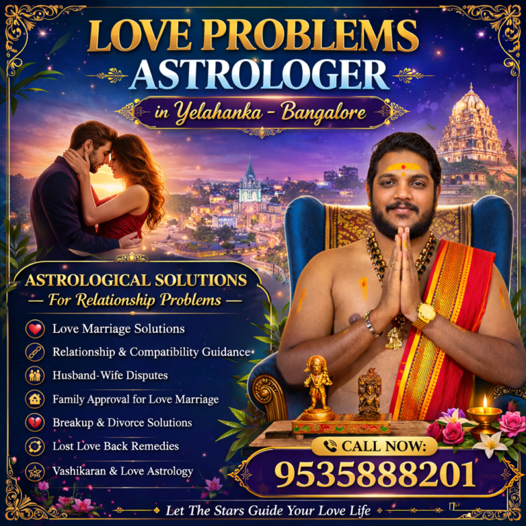 Love Problem Solution Astrologer in Yelahanka Bangalore Sri Sai Raghavendra offering relationship and love marriage solutions