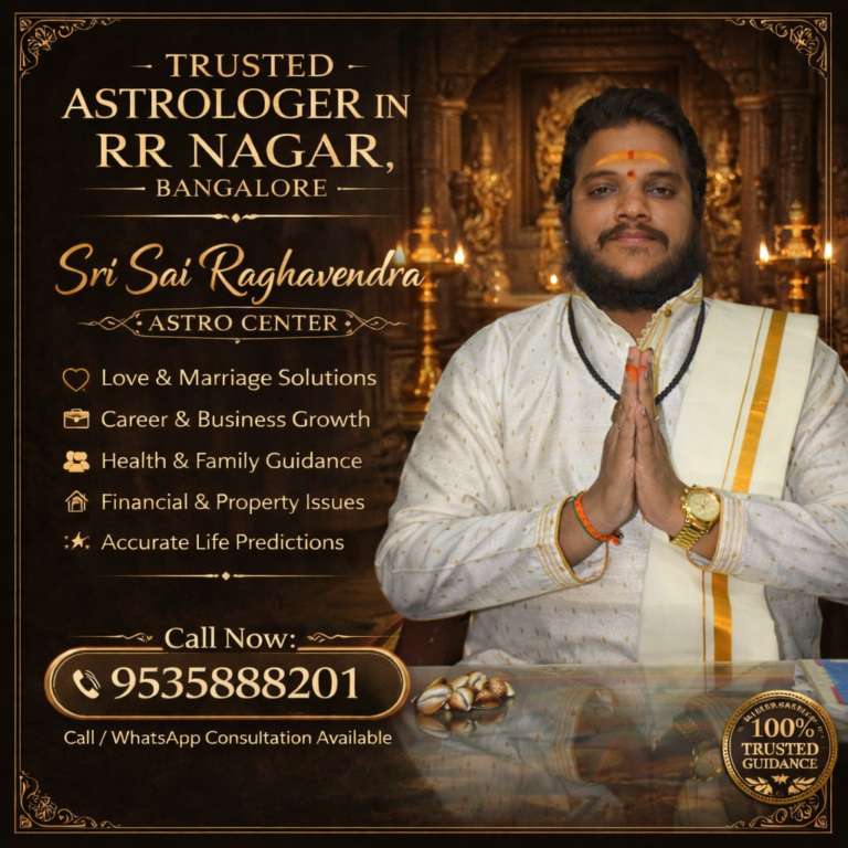 Best astrologer in RR Nagar Bangalore Maruthi Guruji Sri Sai Raghavendra Astro Center love marriage career solutions