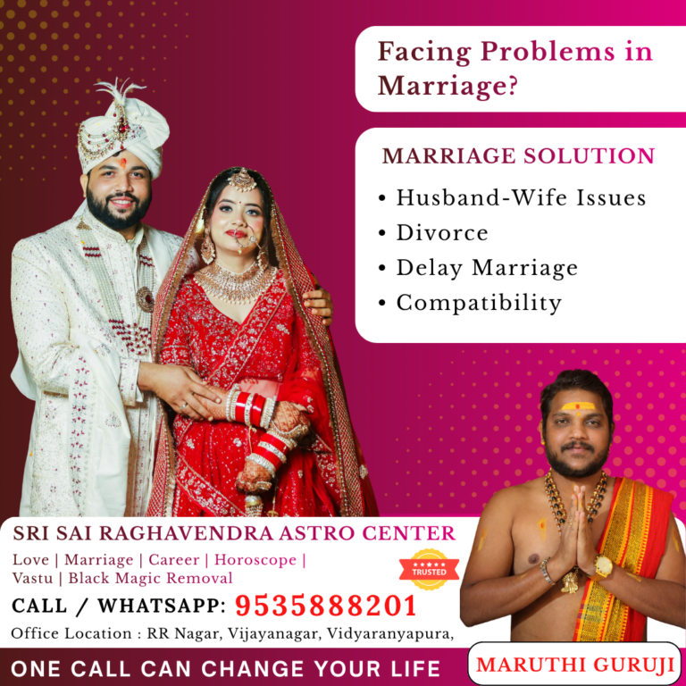 Marriage problem solution astrologer in RR Nagar Bangalore Maruthi Guruji love marriage specialist husband wife issues expert