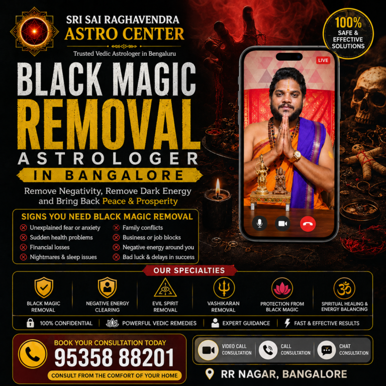 Black Magic Removal Astrologer in Bangalore poster featuring Sri Sai Raghavendra Astro Center offering online astrology consultation, spiritual healing, negative energy guidance, and Vedic remedies.
