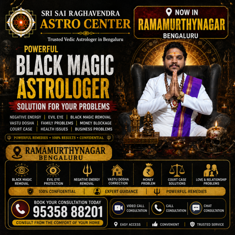 Sri Sai Raghavendra Astro Center astrologer consultation services in Ramamurthynagar Bangalore offering guidance for love problems, family issues, Vastu consultation and horoscope analysis.