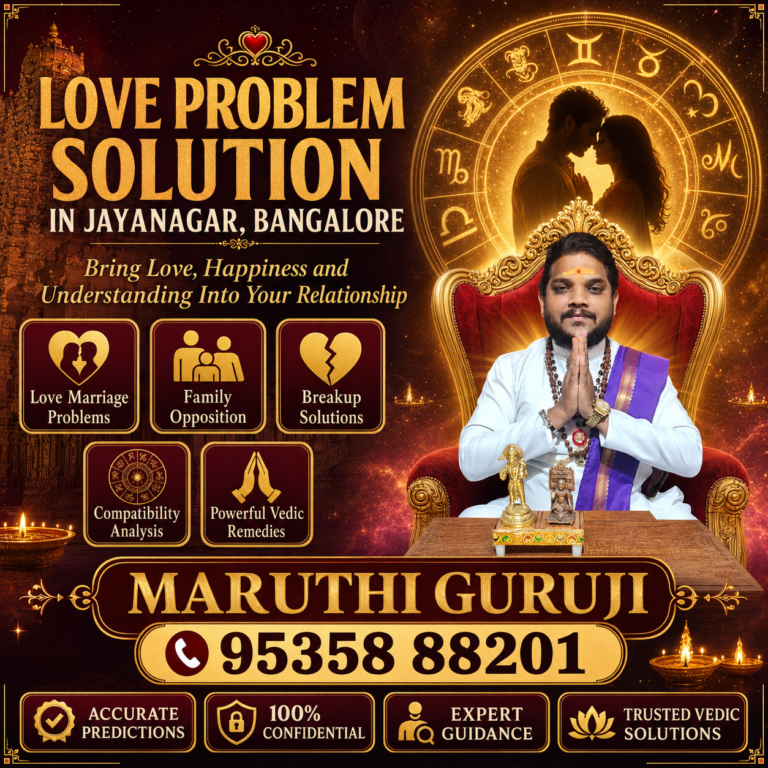 Love Problem Solution Astrologer in Jayanagar Bangalore - Maruthi Guruji