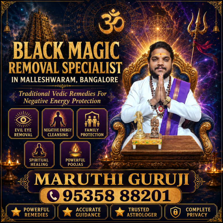 Black Magic Removal Specialist in Bangalore by Maruthi Guruji offering evil eye removal, negative energy cleansing, family protection, spiritual healing and powerful Vedic poojas.