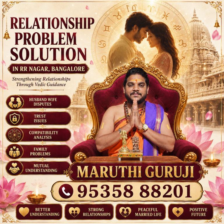 Relationship Problem Solution poster in RR Nagar, Bangalore featuring Maruthi Guruji with Vedic astrology guidance for husband-wife disputes, trust issues, compatibility analysis, family problems, and mutual understanding.