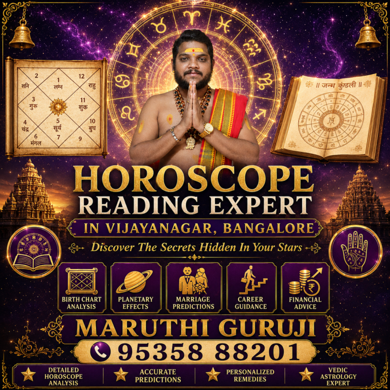 Horoscope Reading Expert in Vijayanagar Bangalore | Accurate Birth Chart Analysis, Marriage Predictions, Career Guidance & Vedic Astrology by Maruthi Guruji