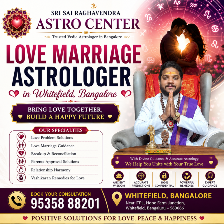Love Marriage Astrologer in Whitefield Bangalore - Sri Sai Raghavendra Astro Center Vedic Astrology Consultation